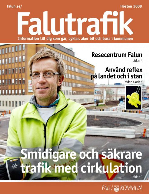 Smidigare och säkrare trafik med cirkulation - Falu Kommun