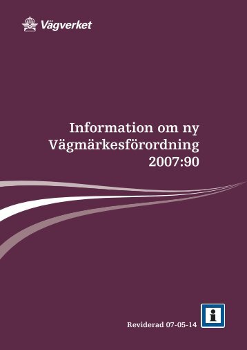 Vägmärkesförordningen 2007:90 - Mopedbok.se