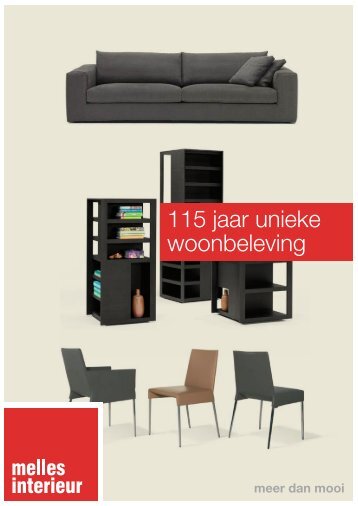 115 jaar unieke woonbeleving - Melles interieur