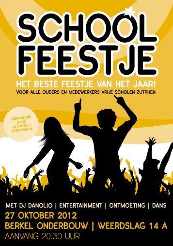 het Beste feestje VAN het jAAR! - Vrije School de Zwaan