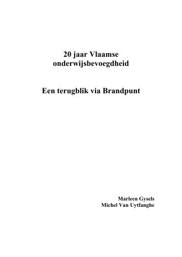 20 jaar Vlaamse onderwijsbevoegdheid Een terugblik via Brandpunt