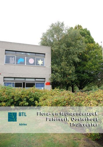 Flora- en faunaonderzoek Paterserf, Oosterhout Thuisvester, BTL ...