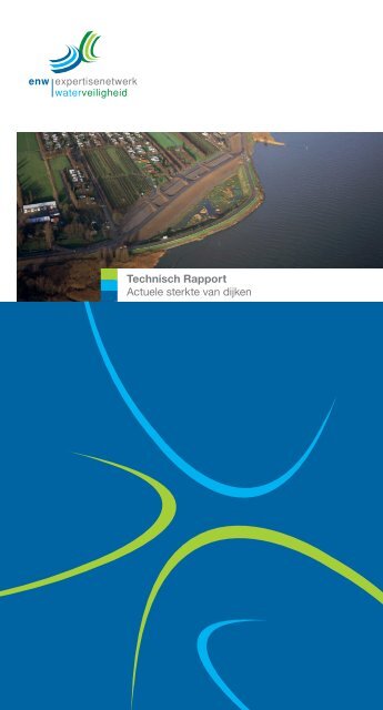 Technisch Rapport Actuele Sterkte van Dijken - Expertise Netwerk ...