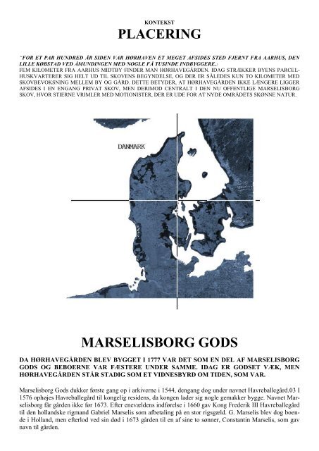 PLACERING MARSELISBORG GODS