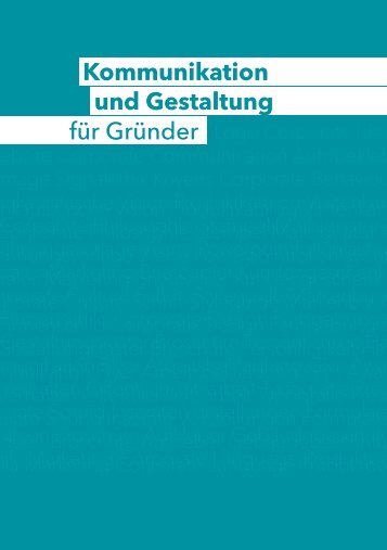 Kommunikation und Gestaltung für Gründer - Roland Alton