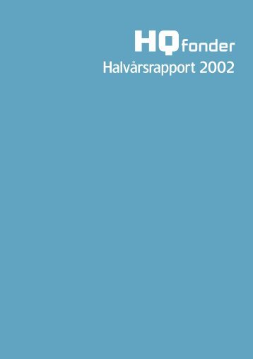 Halvårsrapport 2002 - HQ.se