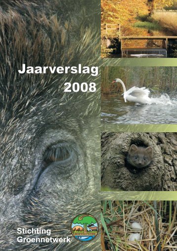 Jaarverslag 2008 Jaarverslag 2008 - Stichting Groennetwerk