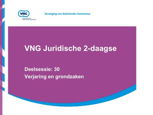 Verjaring en grondzaken - Vereniging van Nederlandse Gemeenten