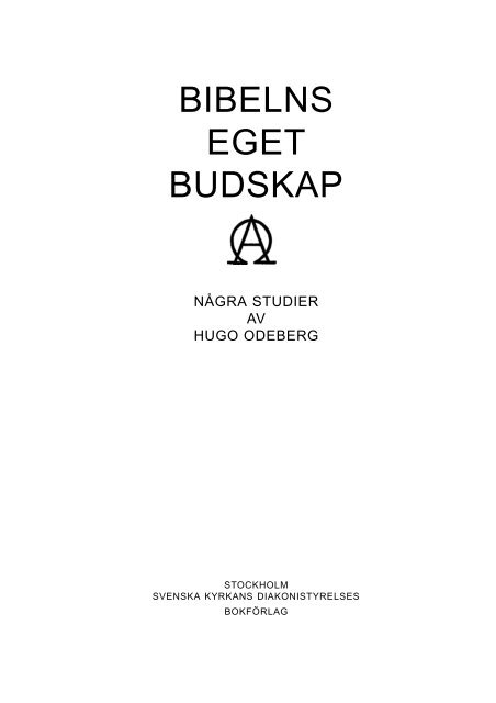 BIBELNS EGET BUDSKAP