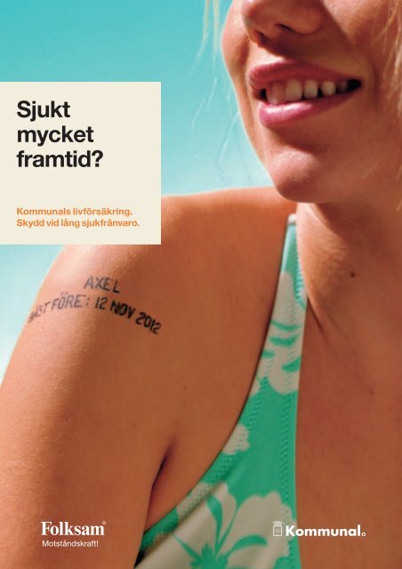 Sjukt mycket framtid? - Folksam