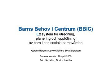 Barns Behov i Centrum (BBIC) - FoU Nordväst