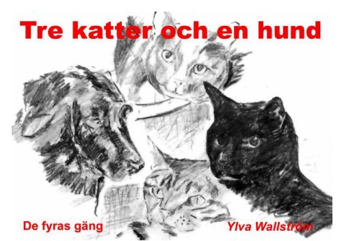 Tre katter och en hund - Läs en bok