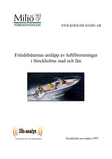 Fritidsbåtarnas utsläpp av luftföroreningar i Stockholms stad och län