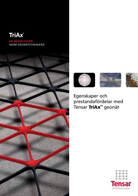 Egenskaper och prestandafördelar med Tensar TriAx™ geonät