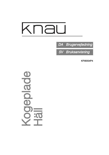 Brugervejledning til Knau KFI60S4P4T1 - Skousen