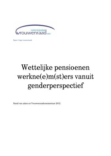 Wettelijke pensioenen werkne(e)m(st)ers vanuit genderperspectief