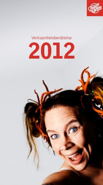 Verksamhetsberättelse 2012 - Friskis & Svettis - Friskis&Svettis