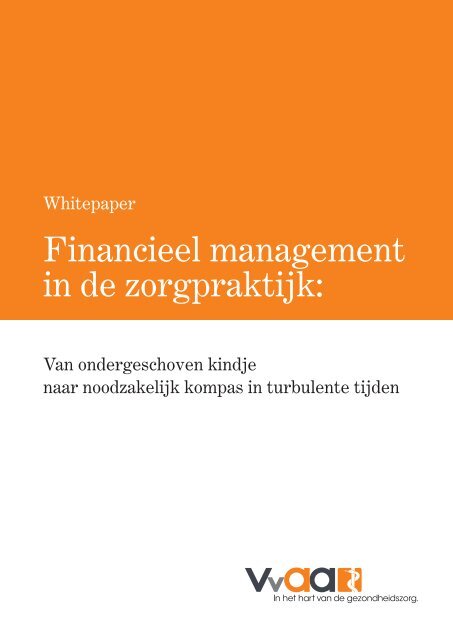 Financieel management in de zorgpraktijk: - VvAA