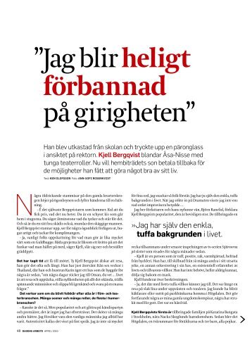 Jag blir heligt förbannad på girigheten” - Dagens Arbete