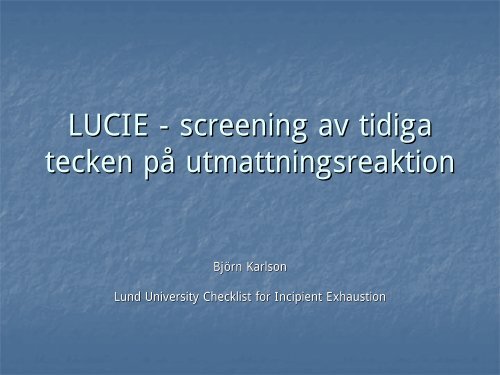 Screeninginstrument för tidiga tecken på utmattning, Björn Karlson