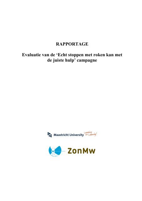 RAPPORTAGE Evaluatie van de 'Echt stoppen met roken ... - Stivoro