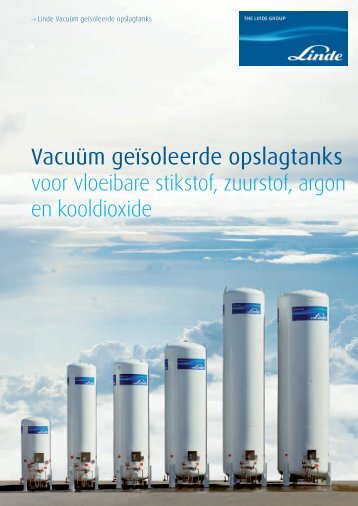 Vacuüm geïsoleerde opslagtanks - Linde Gas Benelux