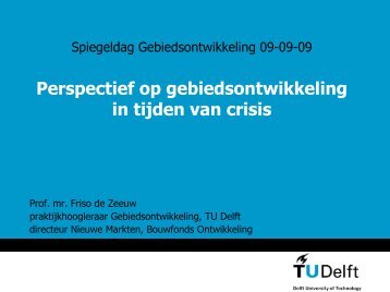 Lezing 2.1 Perspectief op gebiedsontwikkeling in tijden van crisis ...