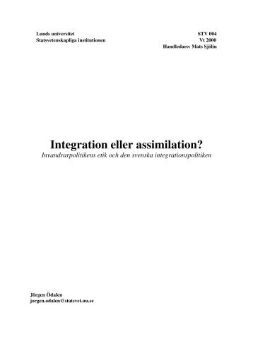 Integration eller assimilation – Invandrarpolitikens etik och den ...