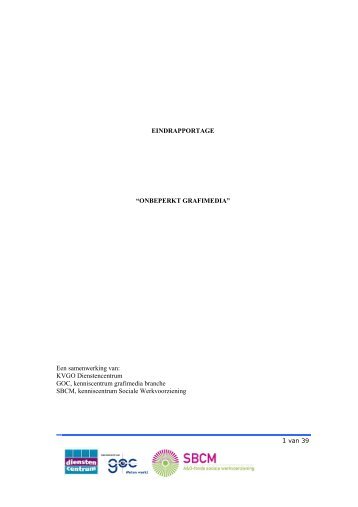 Dowload de Eindrapportage ´Onbeperkt Grafimedia - SBCM