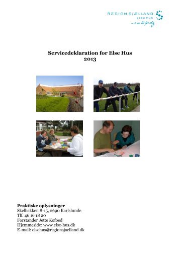 Servicedeklaration for Else Hus 2013 - Region Sjælland