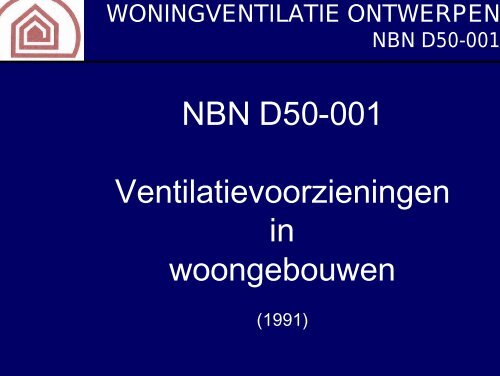 WONINGVENTILATIE ONTWERPEN