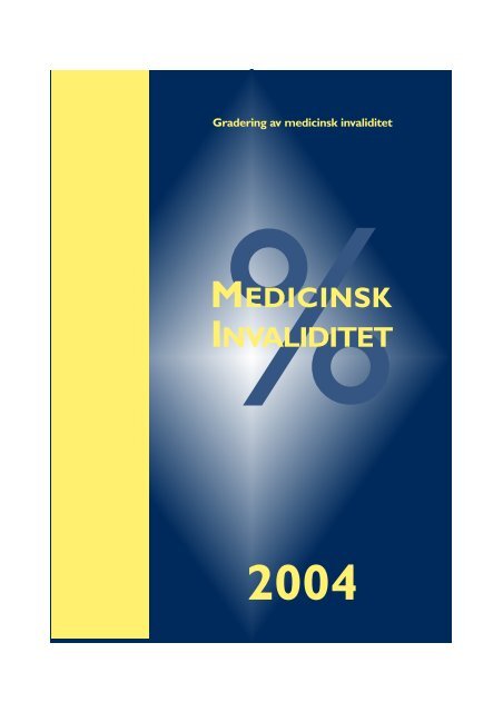 Gradering Av Medicinsk Invaliditet 2004 Svensk Forsakring
