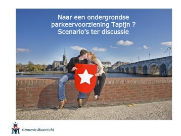 Een ondergrondse parking Tapijnkazerne? - maastrichtse volkspartij