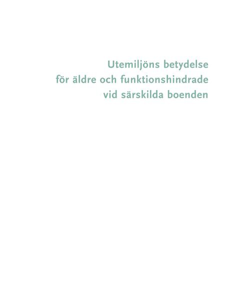 Utemiljöns betydelse för äldre och ... - Frisk i naturen