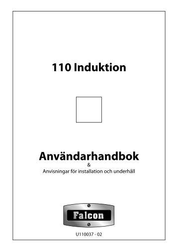 110 Induktion Användarhandbok - Falcon Norge