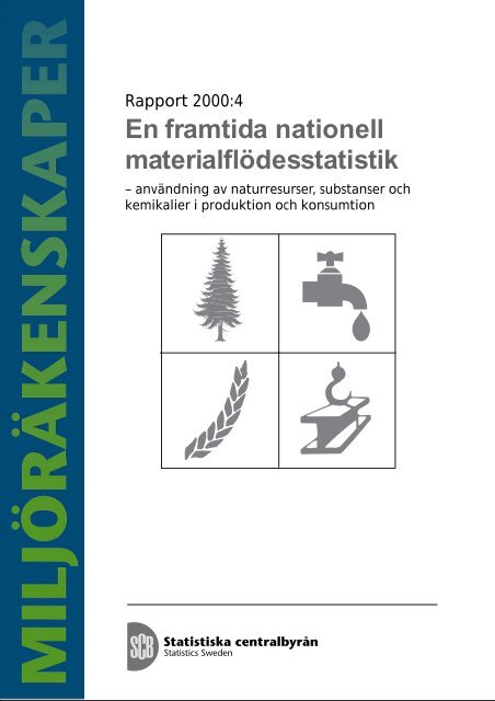 En framtida nationell materialflödesstatistik - Statistiska centralbyrån