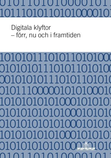 Digitala klyftor – förr, nu och i framtiden