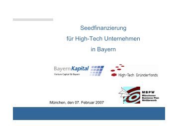 Seedfinanzierung für High-Tech Unternehmen in ... - Bayern Kapital