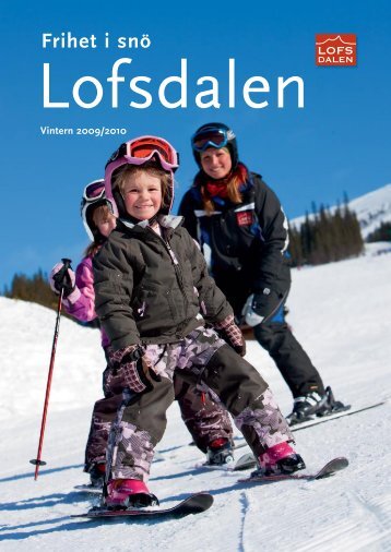 Frihet i snö - Lofsdalen