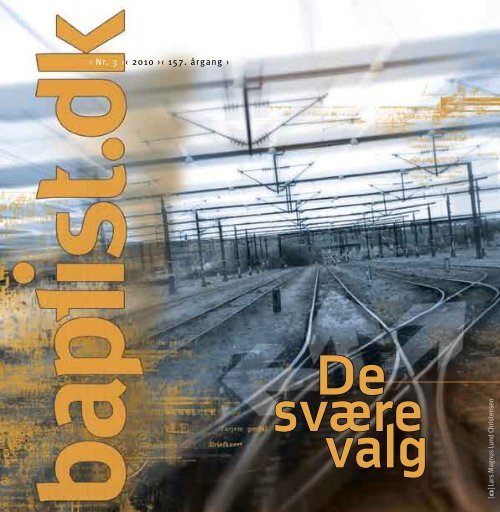 ‹ Nr. 3 ›‹ 2010 ›‹ 157. årgang › - Baptistkirken i Danmark