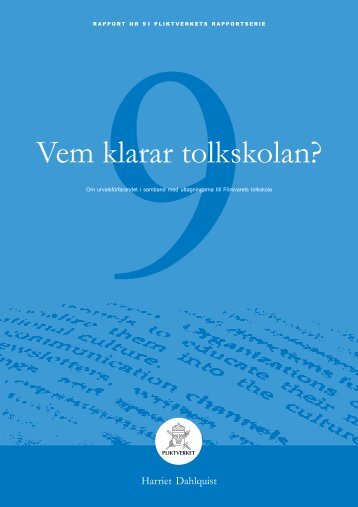 Vem klarar tolkskolan? - Rekryteringsmyndigheten