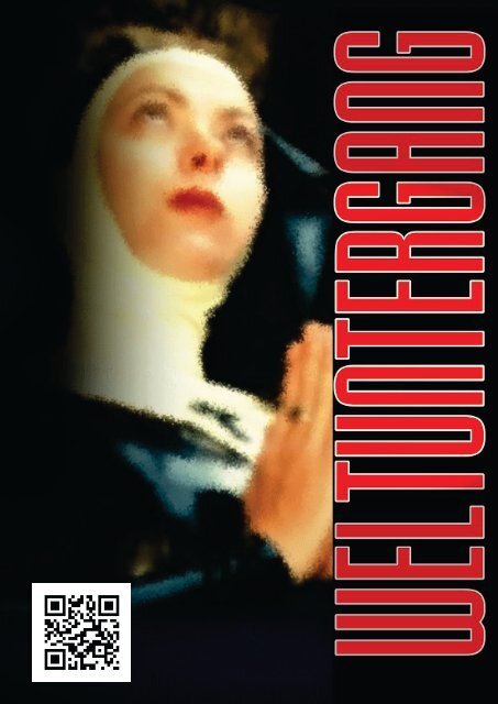 WELTUNTERGANG und nackte Nonnen, oder wie ich als Prophet erfolgreich werde 