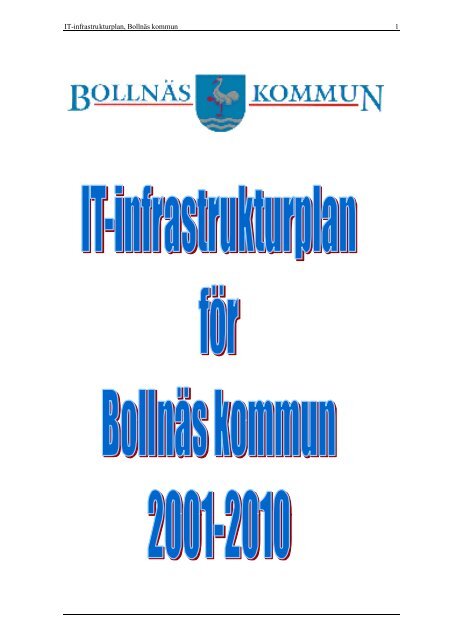 IT-infrastrukturplan, Bollnäs kommun 1