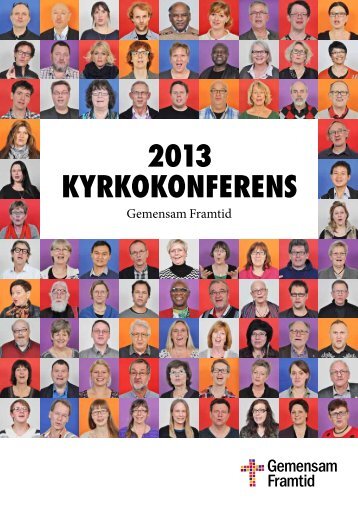 2013 KYRKOKONFERENS - Gemensam Framtid