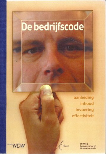 De Bedrijfscode Aanleiding, inhoud, invoering en ... - VNO-NCW