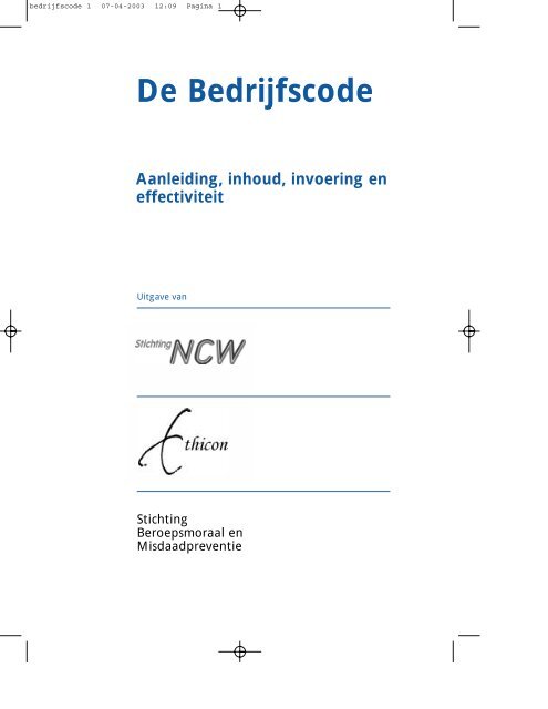 De Bedrijfscode Aanleiding, inhoud, invoering en ... - VNO-NCW