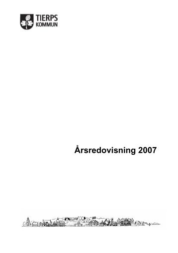 Årsredovisning 2007 - Tierps kommun