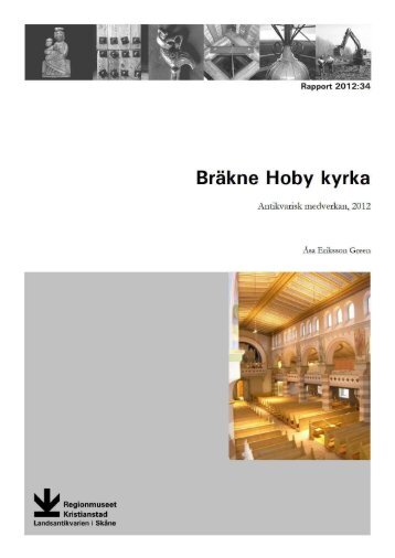 Bräkne Hoby kyrka, Bräkne Hoby sn, AM, 2012 - Regionmuseet ...