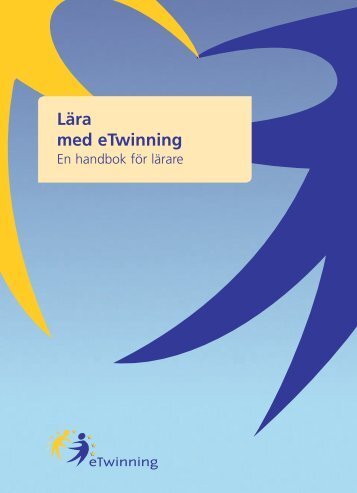 Lära med eTwinning – en handbok för lärare