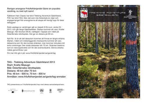 TAG - Trekking Adventure Gästrikland 2013 Start: Kratte Masugn ...